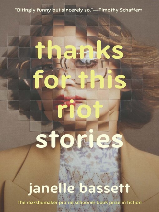 Title details for Thanks for This Riot by Janelle Bassett - Available